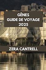 Gênes Guide de Voyage 2025