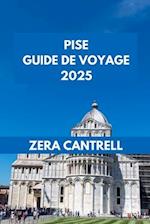 Pise Guide de Voyage 2025