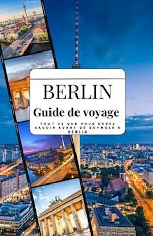 Berlin Guide de voyage 2025