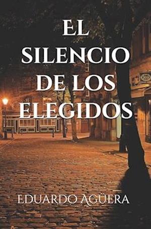 El silencio de los elegidos