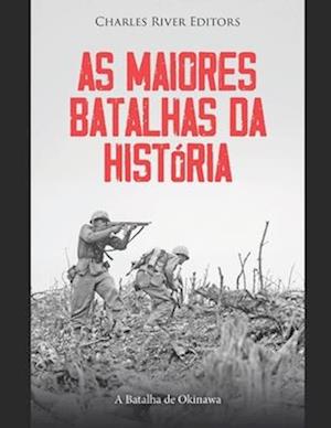 As Maiores Batalhas da História