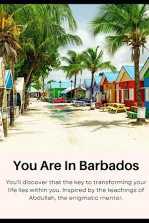 You Are In Barbados