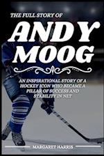 The Full Story of Andy Moog