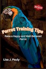 Parrot Training Tips