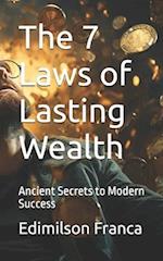 The 7 Laws of Lasting Wealth