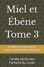 Miel et Ébène Tome 3