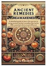 Ancient Remedies Reawakened