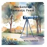 Mackenzie's Fantastic Feast