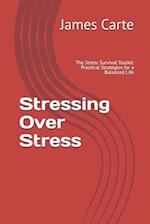 Stressing Over Stress