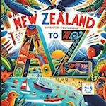 New Zealand A to Z An Adventure Down Under