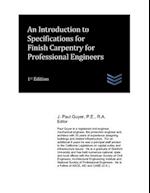 An Introduction to Specifications for Finish Carpentry for Professional Engineers