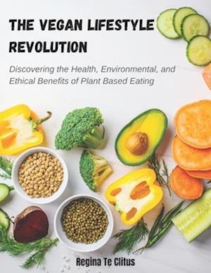 The Vegan Lifestyle Revolution