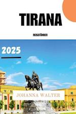 Tirana Reiseführer 2025