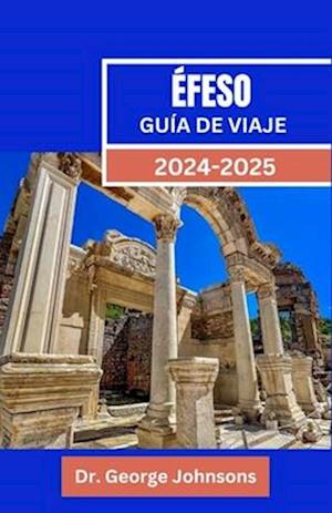 Éfeso Guía de Viaje 2024-2025