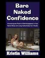 Bare Naked Confidence