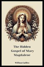 The Hidden Gospel Of Mary Magdalene