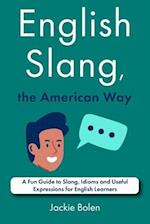 English Slang, the American Way