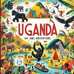 Uganda An ABC Adventure