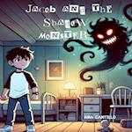 Jacob and the Shadow Monster