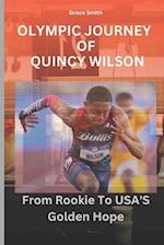 Olympic Journey of Quincy Wilson