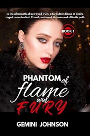 Phantom of Flame and Fury