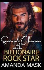 Second Chance with Billionaire Rock Star