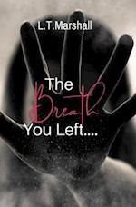 The Breath You Left