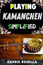 Playing Kamancheh Simplified