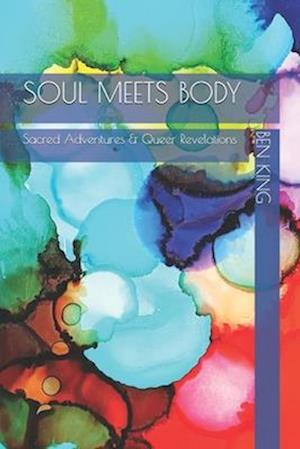 Soul Meets Body