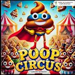 Poop Circus