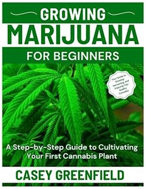 Growing Marijuana for Beginners