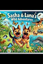 Sasha and Luna's Wild Adventures