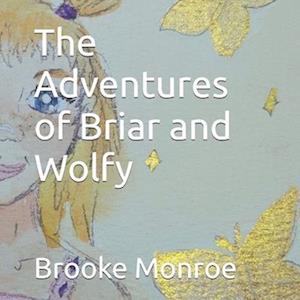 The Adventures of Briar and Wolfy