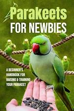 Parakeets for Newbies