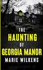 The Haunting of Georgia Manor