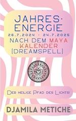 Jahresenergie 26.7.2024 - 24.7.2025 nach dem Maya Kalender (Dreamspell)