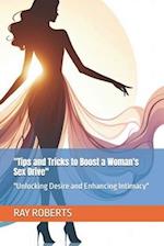 "Tips and Tricks to Boost a Woman's Sex Drive"