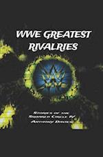 WWE Greatest Rivalries