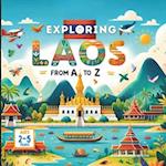 Exploring Laos from A to Z