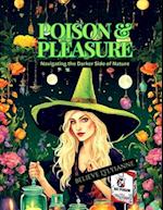 Poison & Pleasure