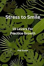 From Stress To Smile