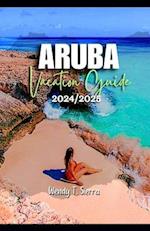 Aruba Vacation Guide 2024/2025