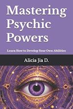 Mastering Psychic Powers