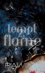 Tempt the Flame