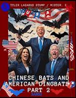 Chinese Bats And American Dingbats 2