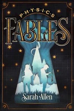 Physics Fables