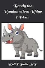 Randy the Rambunctious Rhino