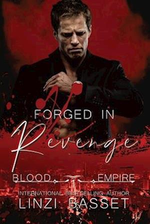 Forged in Revenge