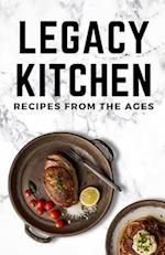 Legacy Kitchen Recipes from the Ages