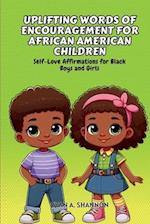 Uplifting Words of Encouragement for African American Children